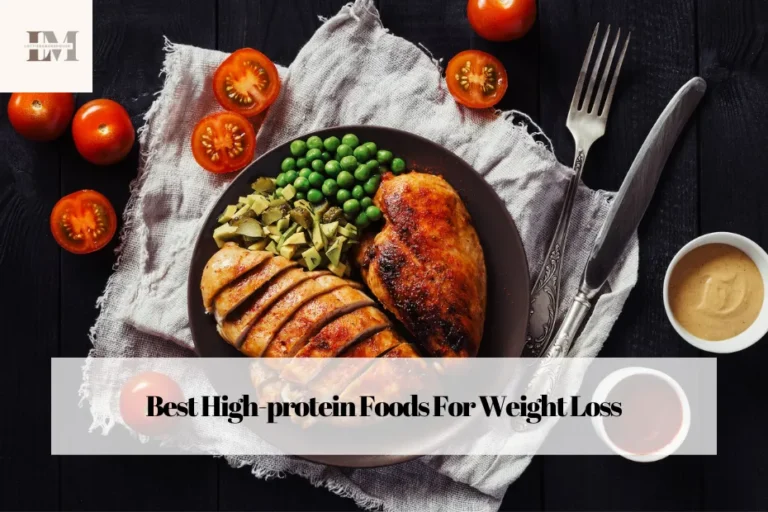 Best High-protein Foods For Weight Loss